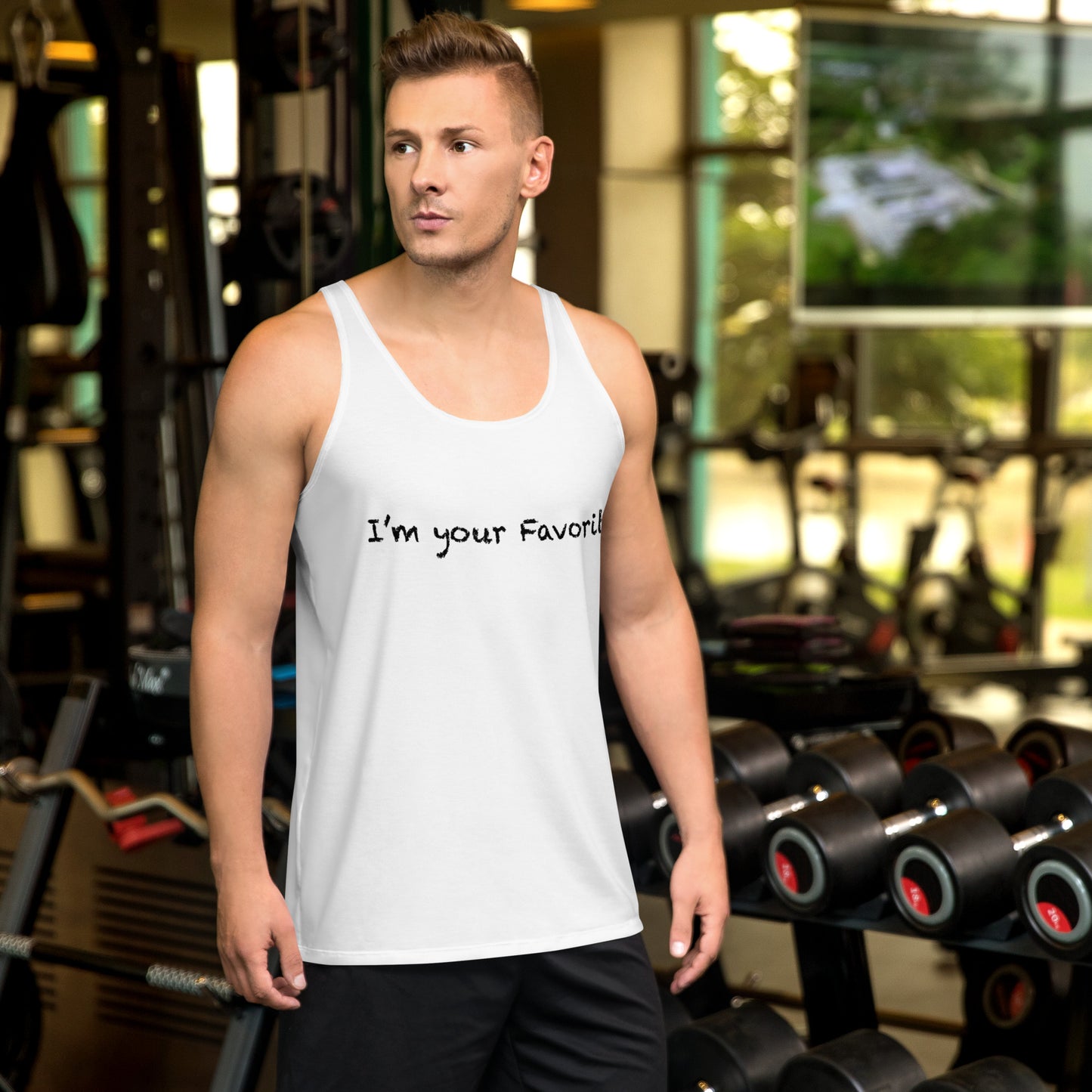 Unisex I'm your favorite Tank Top